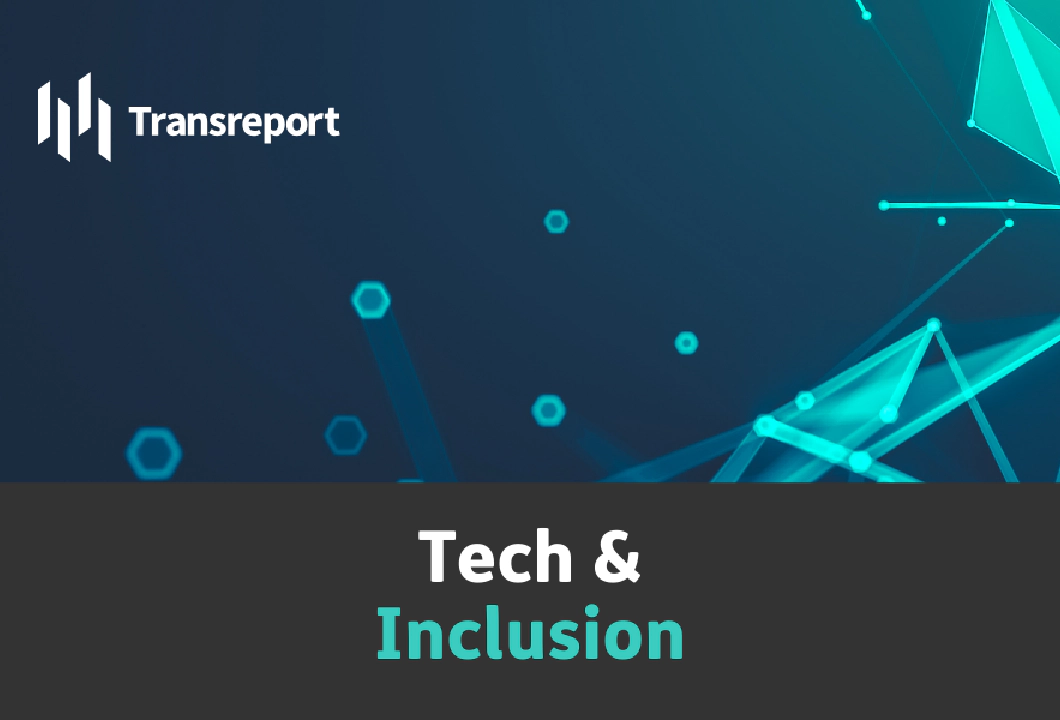 Heading reads "Tech & Inclusion" in a black rectangle along the bottom of the image. "Inclusion" is in teal font and the rest is in white. Dark blue background with teal lines and geometric shapes scattered on it. White Transreport logo in the top left corner, 4 pillars with Transreport to their right.